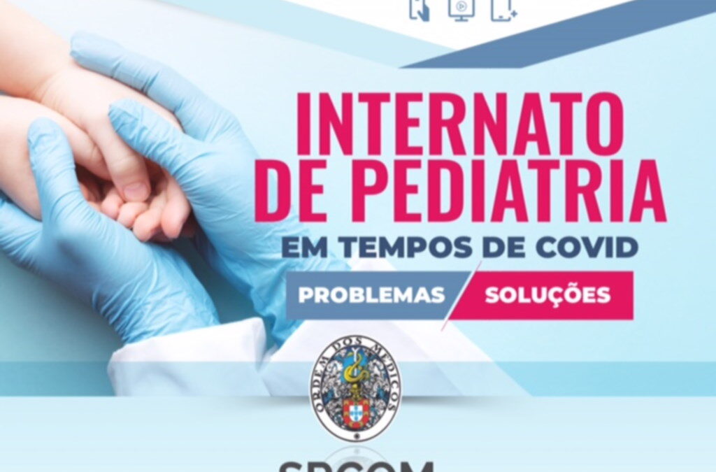 Ordem dos Médicos do Centro promove webinar “Problemas e soluções – Internato de Pediatria em tempos de COVID”