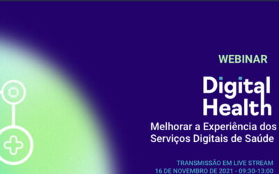 Webinar analisa como se pode melhorar a experiência e a adoção dos serviços digitais na Saúde