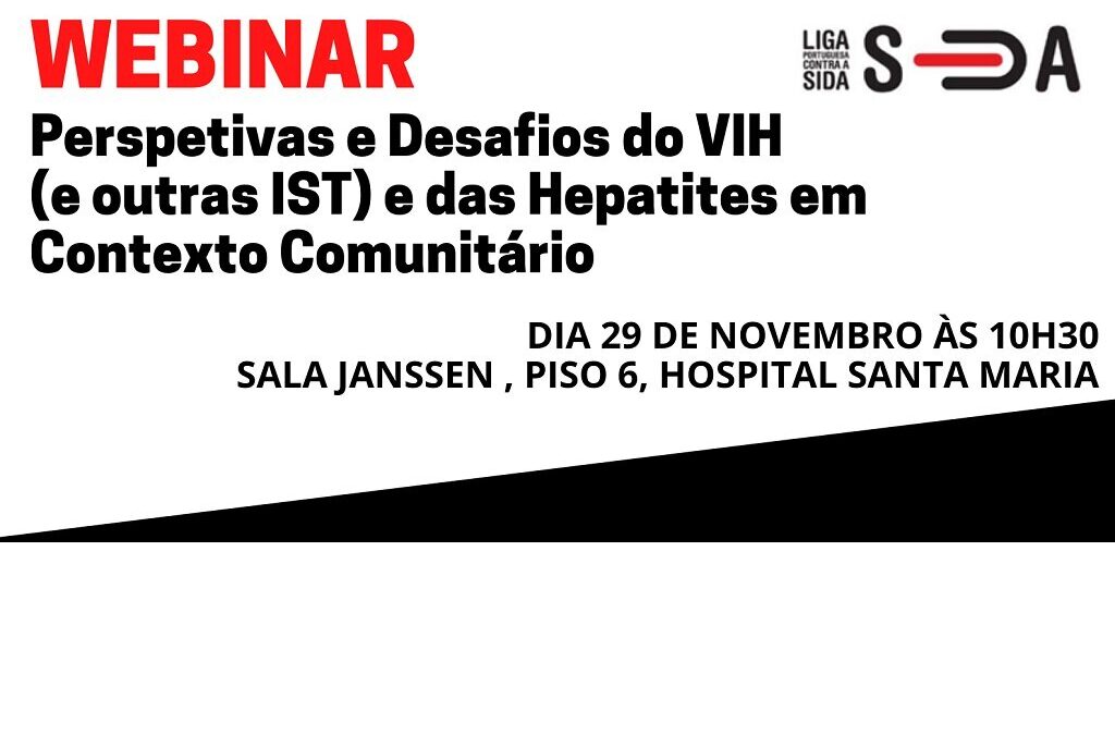 Liga Portuguesa Contra a Sida promove webinar sobre desafios do VIH e Hepatites Virais