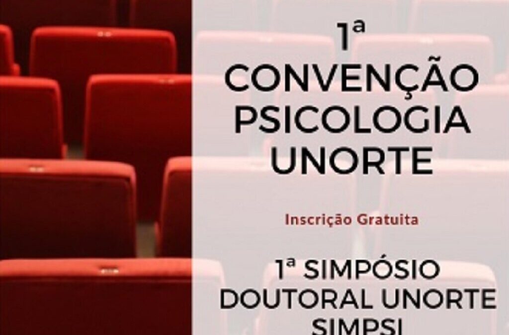 Convenção Psicologia UNorte termina hoje