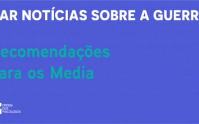 Ordem dos Psicólogos elabora documento com recomendações para cobertura mediática da guerra