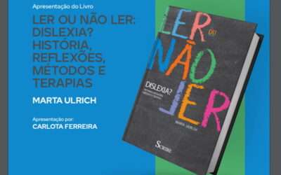 Livro auxilia pais e professores a lidar com a dislexia de forma mais humanizada