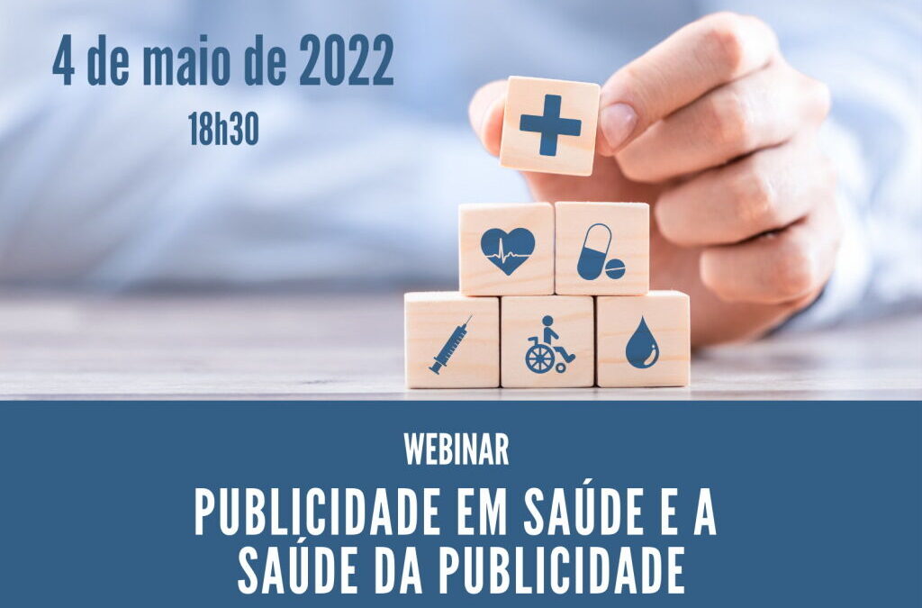 Webinar “Publicidade em Saúde e a Saúde da Publicidade”