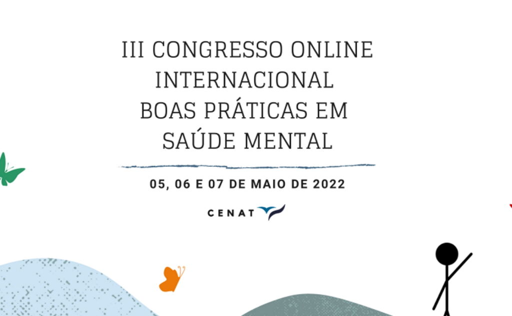 Boas Práticas em Saúde Mental é o tema central do Congresso Online Internacional