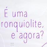 “É uma Bronquilolite, e agora?” dá a conhecer o RSV aos pais e cuidadores em Portugal