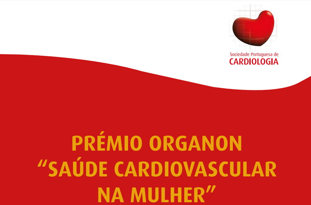 Candidaturas abertas à 1ª edição Prémio “Saúde Cardiovascular na Mulher”