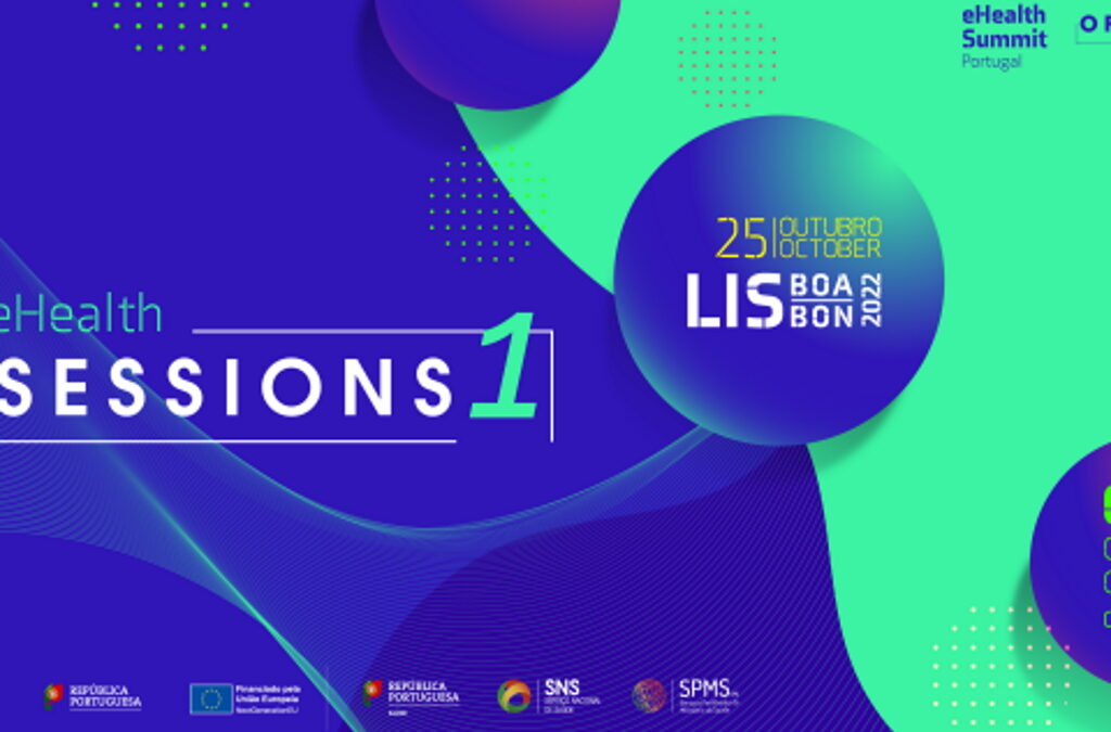 eHealth Summit Portugal – “Session 1”