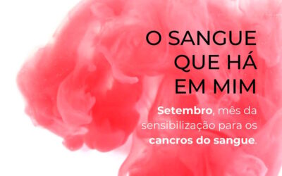 Campanha APCL: desafios dos cancros do sangue na primeira pessoa