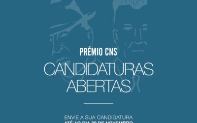 Prémio CNS com candidaturas abertas até 30 de novembro