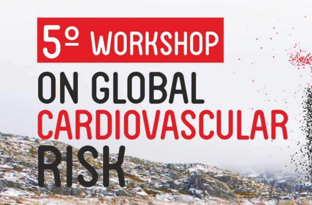 5.º Workshop on Global Cardiovascular Risk