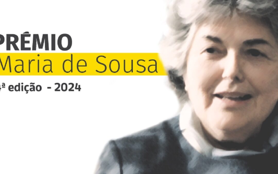Abertas candidaturas ao Prémio Maria de Sousa