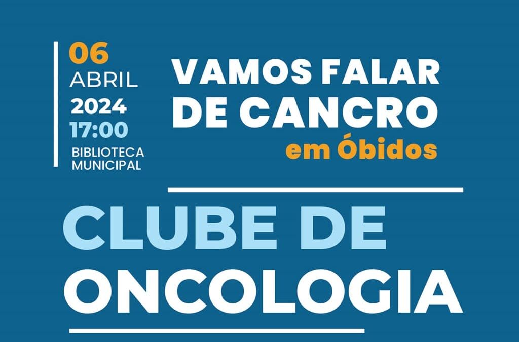 Clube de Oncologia percorre o país e começa em Óbidos