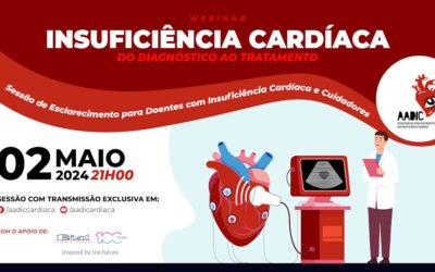 “Insuficiência Cardíaca: do diagnóstico ao tratamento” é o tema do próximo Webinar da AADIC