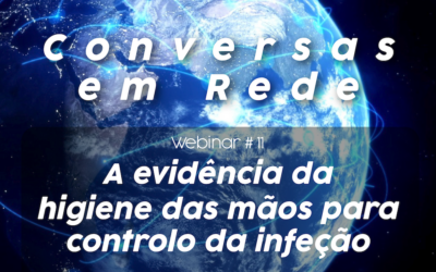 Conversas em Rede: Próximo debate dedicado à higiene das mãos para controlo da infeção