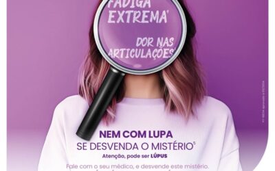 Lúpus: Dificuldades no diagnóstico atrasam tratamento e motivam campanha nacional