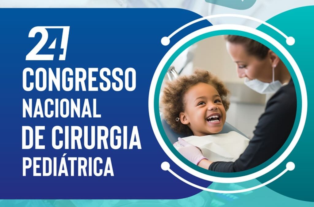 24.º Congresso Nacional de Cirurgia Pediátrica