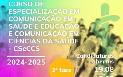 Candidaturas abertas para Curso de Especialização em Comunicação em Saúde e Educação e Comunicação em Ciências da Saúde