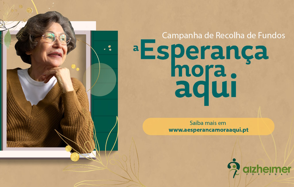 Alzheimer’s Portugal startet die Kampagne „A Esperança Mora Aqui“, um das Sortiment des Fachheims zu erweitern