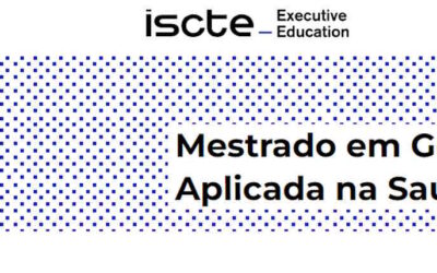 Arranca a primeira edição do Mestrado em Gestão Aplicada na Saúde do Iscte Executive Education