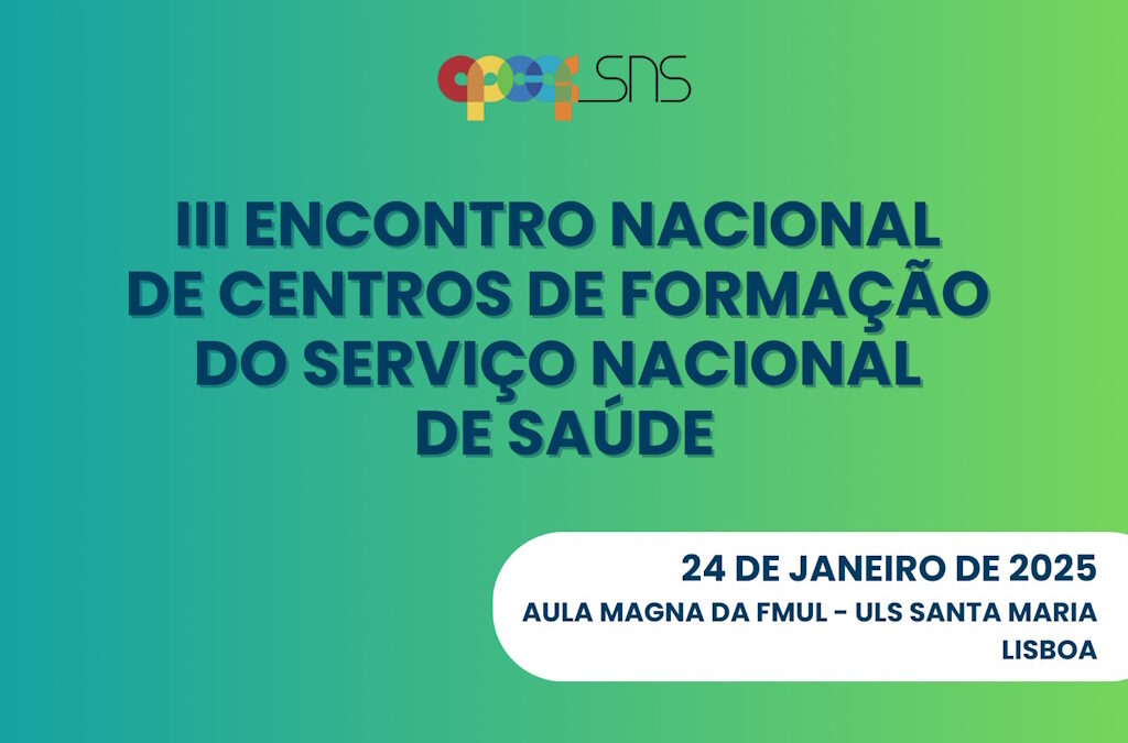 III Encontro Nacional dos Centros de Formação do SNS debate inovação e adaptação