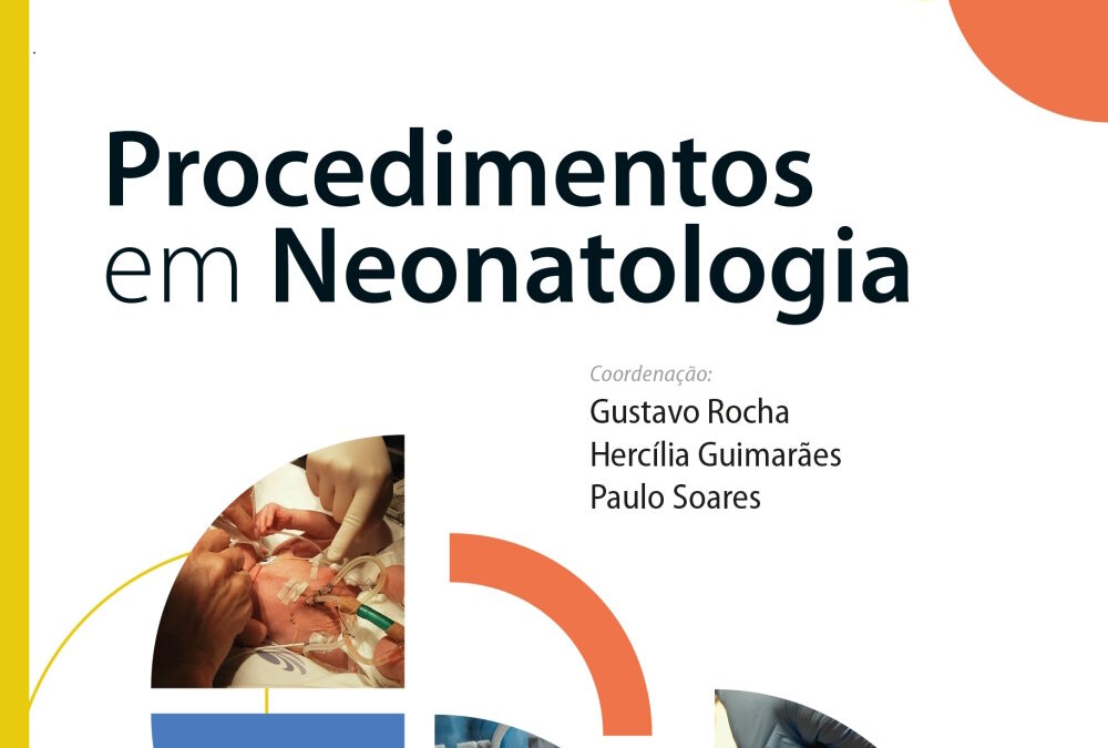 Novo Guia Essencial de Procedimentos em Neonatologia Lançado pela LIDEL