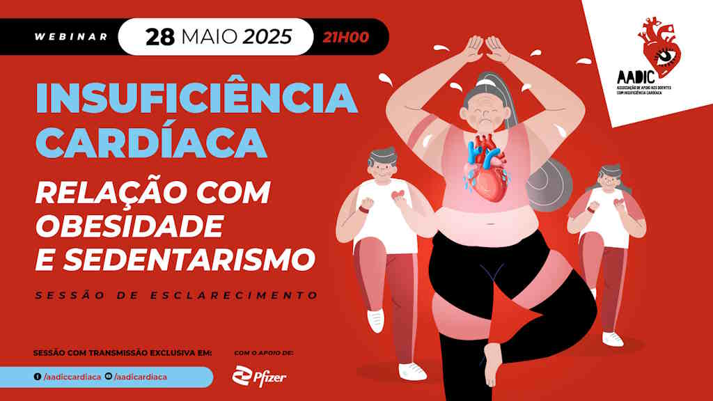 Webinar da AADIC aborda insuficiência cardíaca, obesidade e sedentarismo