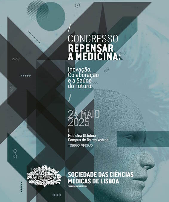 Sociedade das Ciências Médicas de Lisboa organiza o seu I Congresso a 24 de maio
