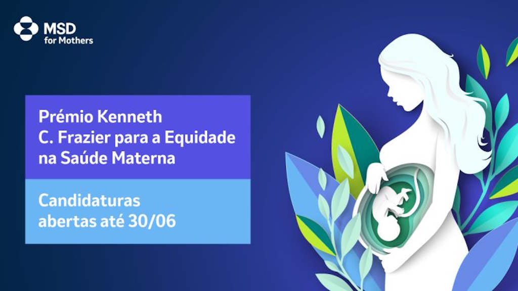 MSD Portugal convida instituições portuguesas  dedicadas à saúde materna a candidatarem-se ao  Prémio Kenneth C. Frazier